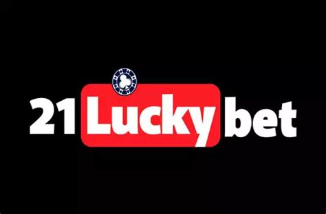 21luckybet review